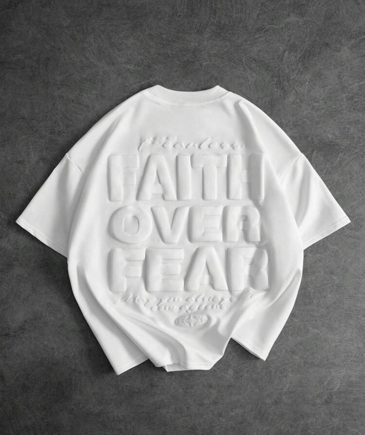 T-Shirt Faith Over Fear — White Edition